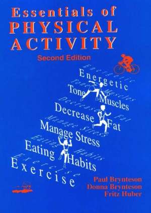 Essentials of Physical Activity de Paul Brynteson