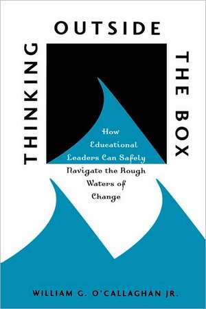 Thinking Outside the Box de William G.Jr. O'Callaghan