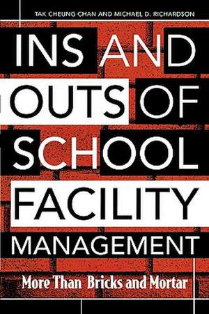 Ins and Outs of School Facility Management de Tak Cheung Chan