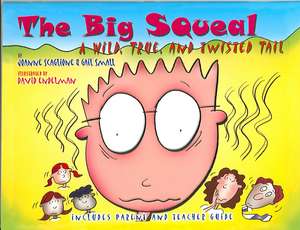 The Big Squeal de Joanne Scaglione