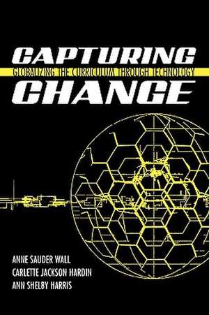 Capturing Change de Carlette Jackson Hardin