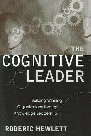 The Cognitive Leader de Roderic Hewlett