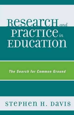 Research and Practice in Education de Stephen H. Davis