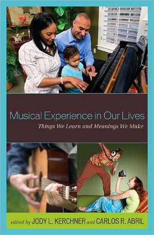 Musical Experience in Our Lives