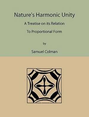 Nature's Harmonic Unity de Samuel Colman