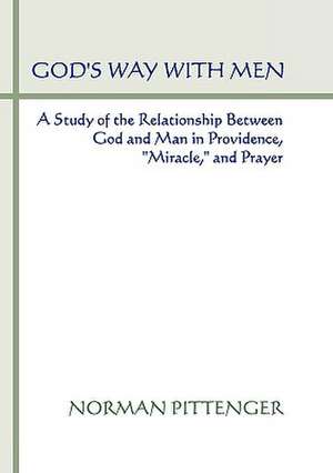 God's Way with Men de W. Norman Pittenger