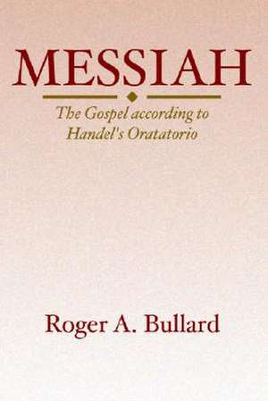 Messiah de Roger A. Bullard