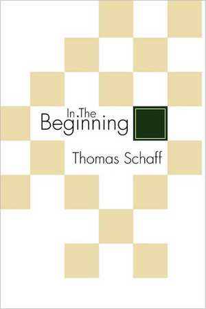 In the Beginning de Thomas Schaff