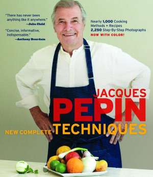 Jacques Pépin New Complete Techniques de Jacques Pepin