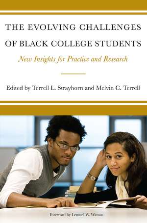 The Evolving Challenges of Black College Students: New Insights for Policy, Practice, and Research de Terrell L. Strayhorn