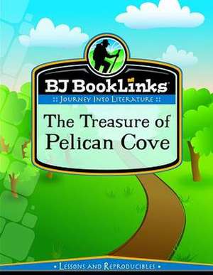 Booklinks Treasure of Pelican Cove Set (Teaching Guide & Novel) Grd 2 de Milly Howard