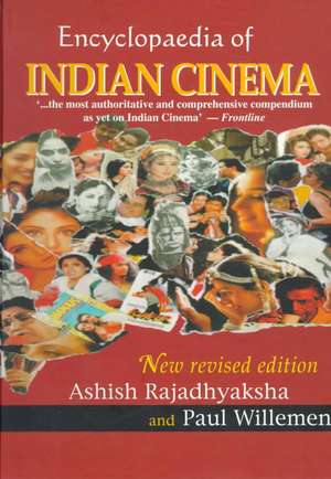 Encyclopedia of Indian Cinema de Ashish Rajadhyaksha