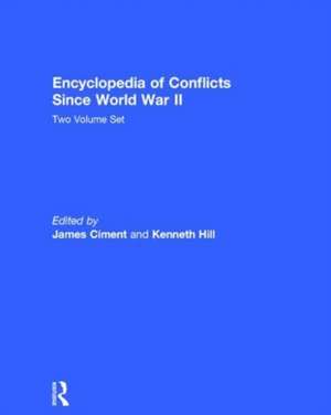 Encyclopedia of Conflicts since World War II de James Ciment