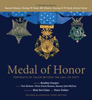 Medal of Honor, Revised & Updated Third Edition: Portraits of Valor Beyond the Call of Duty de Peter Collier