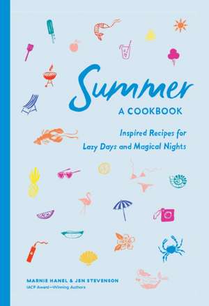 Summer: A Cookbook de Jen Stevenson