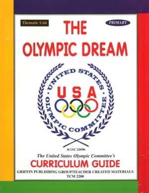 The Olympic Dream de United States Olympic Committee