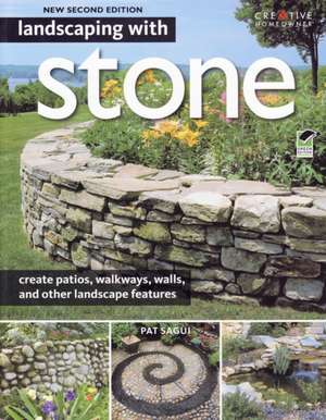 Landscaping with Stone de Pat Sagui