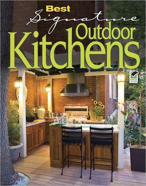 Best Signature Outdoor Kitchens de Fran J. Donegan