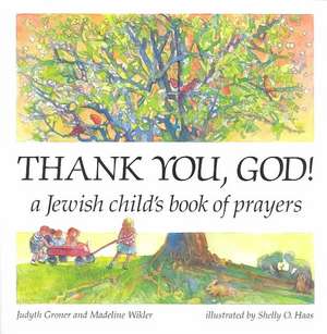 Thank You, God! de Judyth Groner