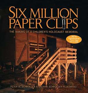 Six Million Paper Clips