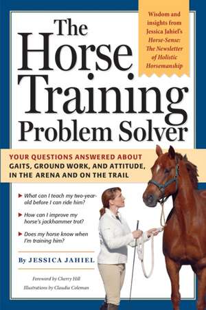 The Horse Training Problem Solver de Jessica Jahiel