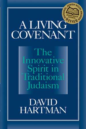 A Living Covenant de David Hartman