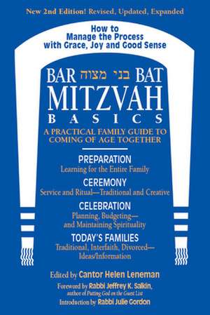 Bar/Bat Mitzvah Basics: A Practical Family Guide to Coming of Age Together de Helen Leneman