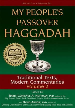 My People's Passover Haggadah: Traditional Texts, Modern Commentaries de Carole Balin