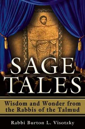 Sage Tales de Rabbi Burton L. Visotzky