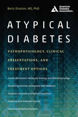 Atypical Diabetes de Boris Draznin