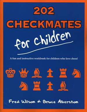 202 Checkmates for Children de Fred Wilson