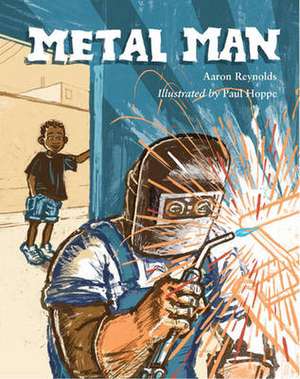 Metal Man de Aaron Reynolds