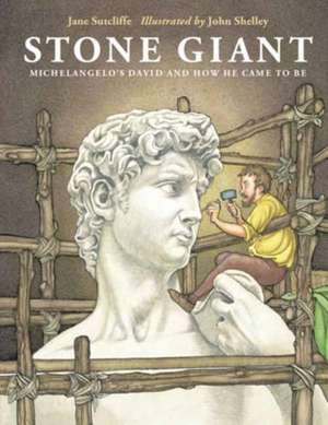 Stone Giant de Jane Sutcliffe