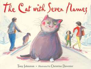 The Cat with Seven Names de Tony Johnston