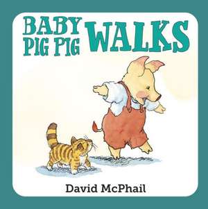 Baby Pig Pig Walks de David McPhail