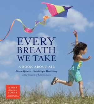 Every Breath We Take de Maya Ajmera