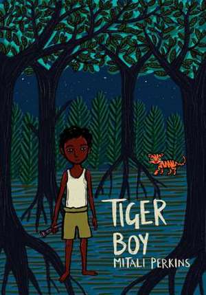 Tiger Boy de Mitali Perkins