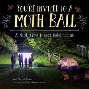 You're Invited to a Moth Ball de Loree Burns