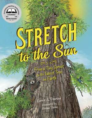 Stretch to the Sun de Pearson, Carrie