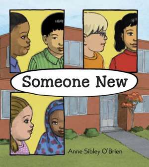 Someone New de Anne Sibley O'brien