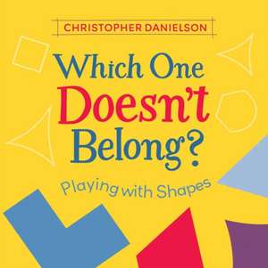 Which One Doesn't Belong? de Christopher Danielson