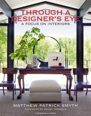 Through a Designer's Eye de Matthew Patrick Smyth