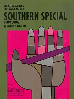 Southern Special Drum Solos: Snare Drum Unaccompanied de William J. Schinstine