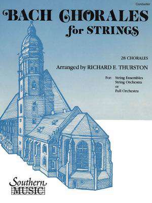 Bach Chorales for Strings (28 Chorales) de Johann Sebastian Bach