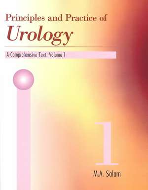 Principles & Practice of Urology de M. A. Salam