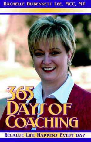 365 Days of Coaching de Rachelle Disbennett-Lee