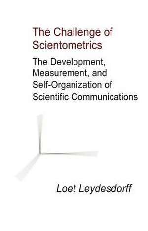 The Challenge of Scientometrics de Loet Leydesdorff