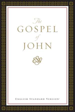 ESV Gospel of John (Paperback, Classic Design) de Spck