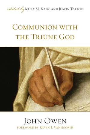 Communion with the Triune God de John Owen