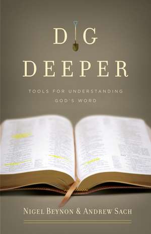 Dig Deeper de Nigel Beynon